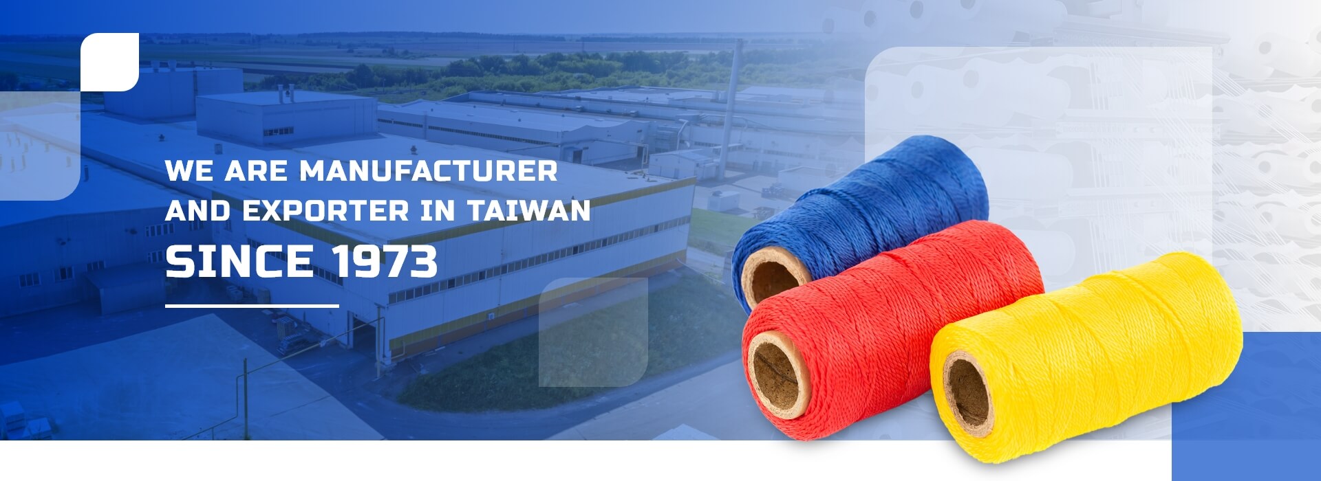 We are manufacturer and exporter in Taiwan since 1973
