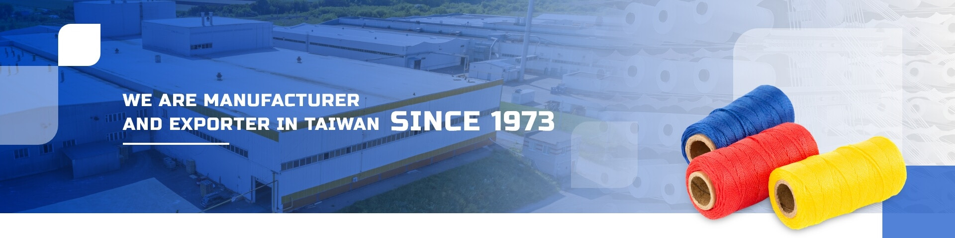 We are manufacturer and exporter in Taiwan since 1973